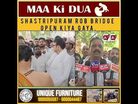 #Shastripuram ROB Bridge Open Kar Diya Gaya.