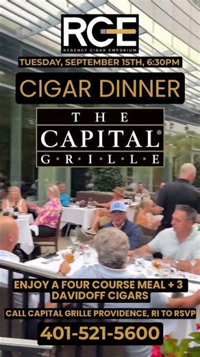 🥃 Davidoff Cigar Dinner at The Capital Grille by Regency Cigar 🔥