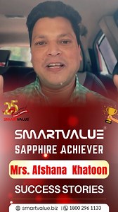 4.1K views · 221 reactions | ✨ Showcasing the inspiring success journey of Mrs. Afshana Khatoon, a SmartValue Sapphire Achiever!  Discover his incredible story of dedication and achievement with SmartValue.  | SmartValue Limited | Facebook