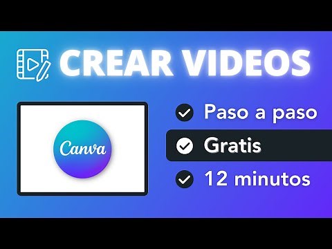 🎬 Cómo Hacer Vídeos Con Canva (Gratis) ✓ Tutorial Paso A Paso