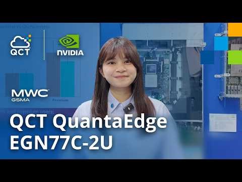 QCT QuantaEdge EGN77C-2U @ MWC 2026