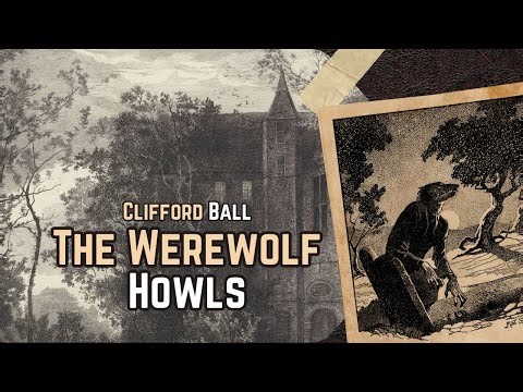 The Werewolf Howls - Clifford Ball (Full Audiobook | Weird Tales, 1941)