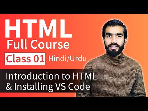 HTML Tutorial: Introduction to HTML & Installing VS Code | html full course for beginners | Class 01