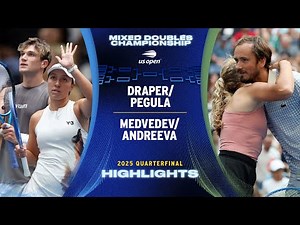Draper/Pegula vs. Medvedev/Andreeva Highlights | 2025 US Open Quarterfinal