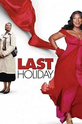 Last Holiday (2006) - Movie