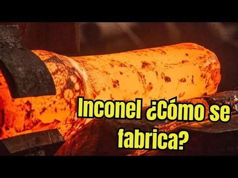 ¿Cómo se fabrica el Inconel y de dónde proviene?