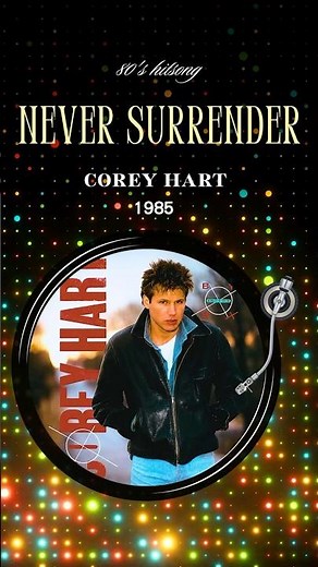 MUSIC｜Corey Hart — Never Surrender (1985) #Billboard #pop #80sClassic #ep404
