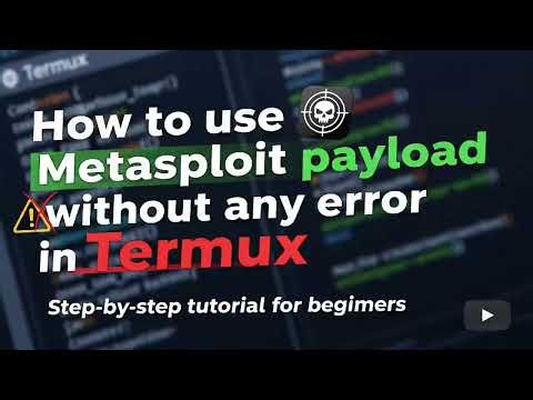 How to use Metasploit payload in Termux Step-by-Step Guide | #termux #payload #metasploit