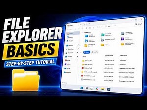 File Explorer Basics | Step-by-Step Tutorial