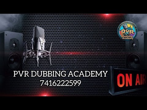Dubbing, డబ్బింగ్...Voice acting course.7416222599