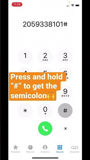 Press and hold # button symbol to add an extension ￼to a phone number on an iPhone