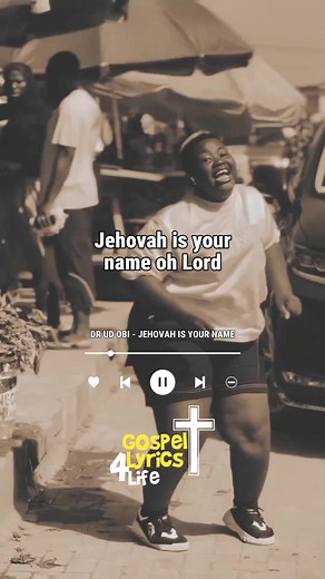 Jehovah Is Your Name - Gospel Song with Powerful Lyrics