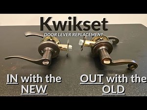 Easy Kwikset Door Levers Replacement