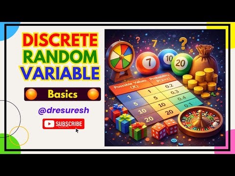 3. Version-2: Discrete Random Variables Basics: - 21MAB204T / 21MAB301T / 21MAB302T