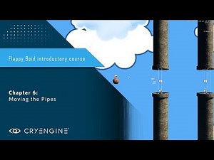 FlappyBoid Introduction to CRYENGINE - Chapter 6: Moving the Pipes