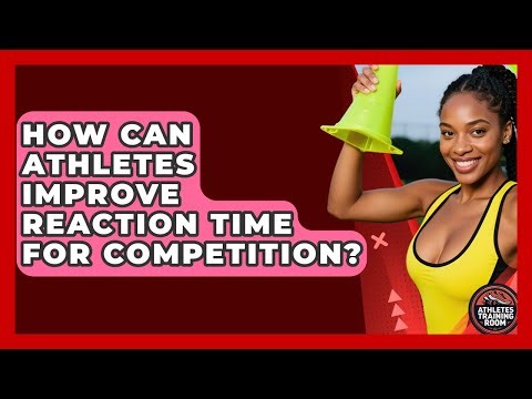 How Can Athletes Improve Reaction Time For Competition? - Athletes Training Room