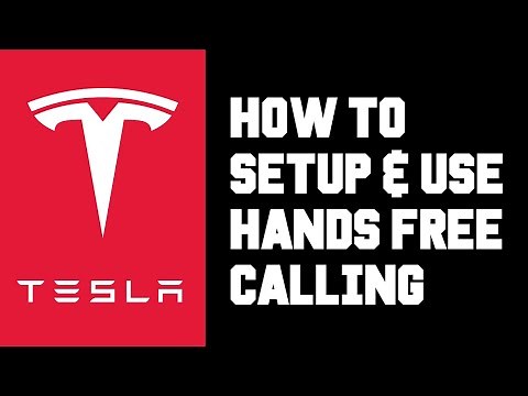 Tesla How To Make Hands Free Calls - How To Setup & Use Hands Free Calling in Tesla Complete Guide