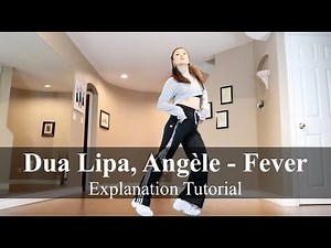 [EXPLANATION TUTORIAL] Dua Lipa, Angèle - Fever Dance Choreography / Honey