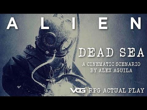 ALIEN "DEAD SEA" RPG Actual Play - Victory Condition Gaming