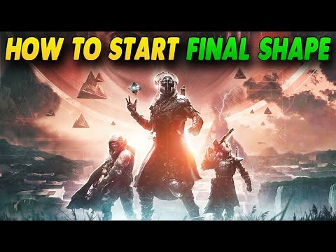 Destiny 2 How to Start the Final Shape Campaign - Simple Guide