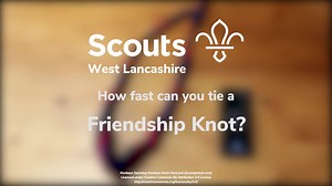 Introducing #WLSKNOTCHALLENGE. We are challenging everyone to show off their skills and show how fast you can do a friendship knot. All you need to do is film yourself doing a friendship knot, time it and show the world how fast you are! Don't forget to challenge 2 friends and see if you can beat them and us! When posting your video make sure you #WLSKNOTCHALLENGE so we can see you do it! Have fun! | West Lancs Scouts