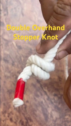 How to Tie a Double Overhand Stopper Knot | Quick & Secure Rope End Knot #shorts