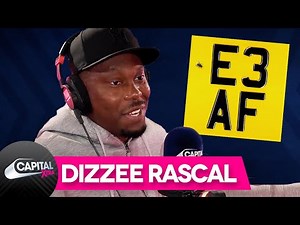 Dizzee Rascal On 'E3 AF', Working with Ghetts & Kano, Being A Role Model & More | Capital XTRA