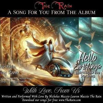 Q4 t497NYA267 Hello Earthlings star song Nicholas Mazzio Lauren Mazzio The Rain