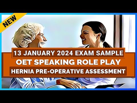 OET SPEAKING ROLE PLAY - HERNIA PRE-OPERATIVE ASSESSMENT | MIHIRAA