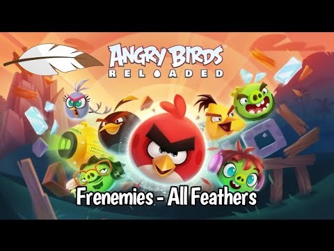 Angry Birds Reloaded: Frenemies - All Mighty Eagle Feathers