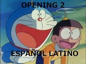 Doraemon opening 2 en español latino