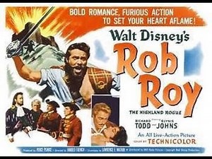 Dan Does Disney 23 - Rob Roy, The Highland Rogue (1954)
