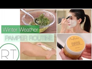Winter Pamper Routine