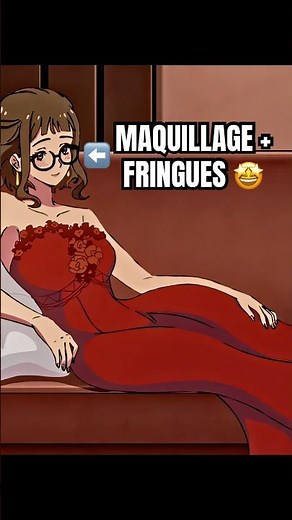 MAQUILLAGE + FRINGUES = WAOUH 🤩 l Let’s Play l #anime #animeedit #shorts