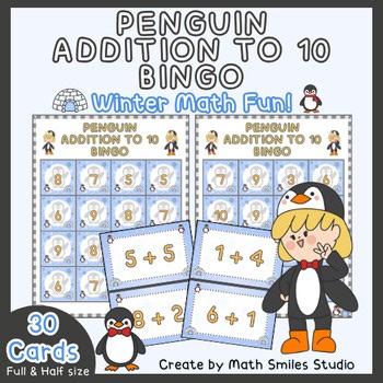 Penguin Addition to 10 Bingo Game (4x4) | Winter Math Activity | K-1st Grade