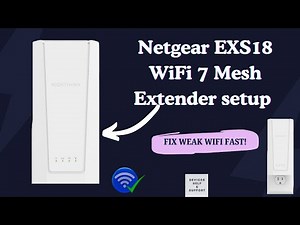 How to Set Up Netgear EXS18 WiFi 7 Extender Manually | Quick & Easy setup guide