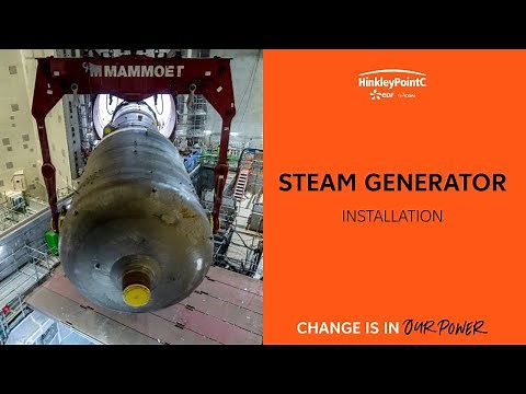 Steam Generator Install | Hinkley Point C