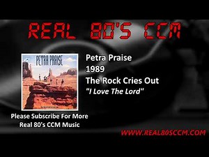 Petra Praise - I Love The Lord