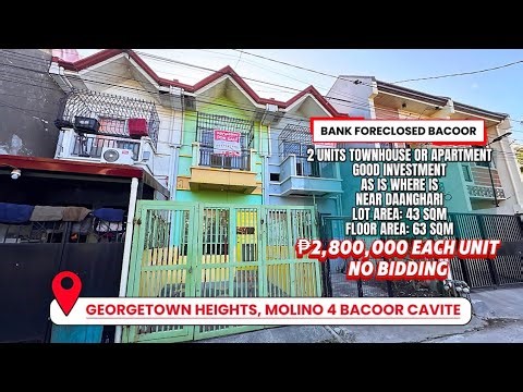 2 UNITS TOWNHOUSE BANK FORECLOSED • IN FRONT OF METRO SOUTH HOSPITAL • GEORGETOWN BACOOR CAVITE