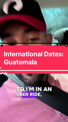 International Dating Experiences in Guatemala