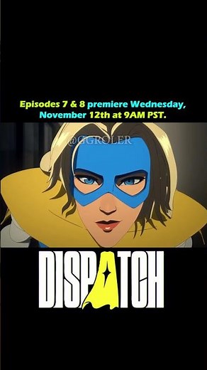 Episodes 7 & 8 Preview 😱 Dispatch