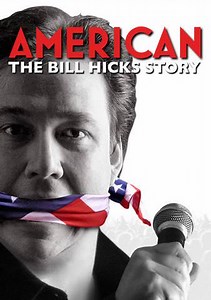 American: The Bill Hicks Story