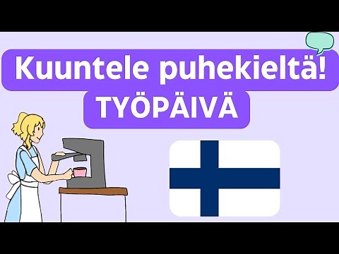 Kuuntele puhekieltä! Veera kertoo työstään (B1)