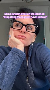 “Excuse? Let me educate you real quick. Menopause isn’t an excuse—it’s a biological reality that affects half the population, with over 30 symptoms ranging from hormonal shifts to sleep disruption to changes in heart health and bone density. But let me guess: you probably think most women going through menopause suddenly become lazy, don’t care about what they eat, and stop trying to remain healthy, right? Here’s the deal: Talking about menopause isn’t about excuses; it’s about education, empowe