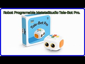 RESEÑA (2025) : Robot Programable MatataStudio Tale-Bot Pro.. DETALLES ESENCIALES