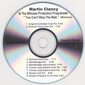 Martin Clancy & The Witness Protection Programme - You Can't Stop The Rain (Remixes)