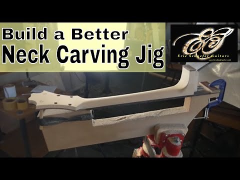 A Better Neck Carving Fixture