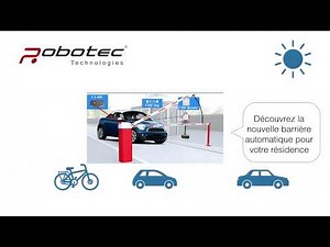 Découvrez la nouvelle barrière automatique pour votre résidence