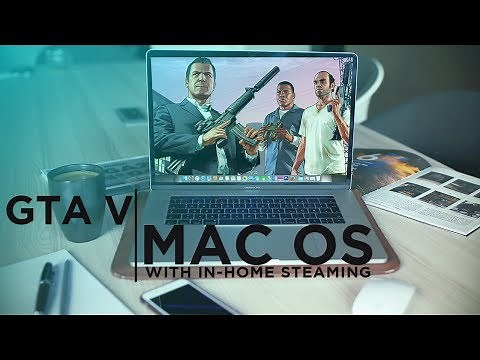 How to Play GTA 5 on Mac OS?