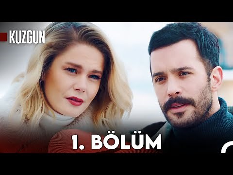 Kuzgun 1. Bölüm